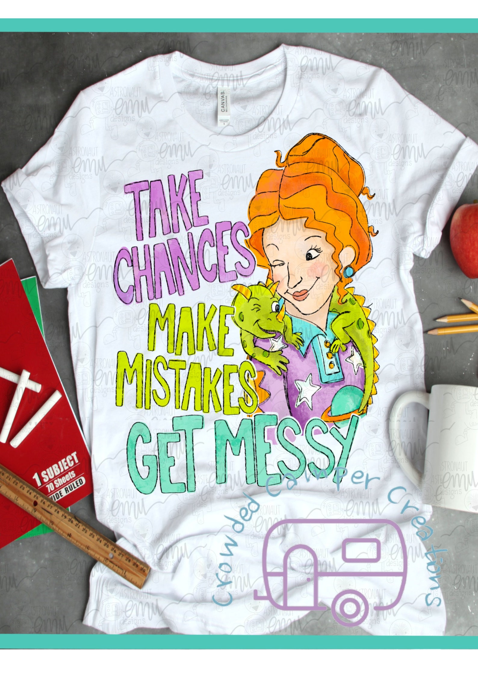 take-chances-make-mistakes-get-messy-t-shirt-miss-frizzle-etsy