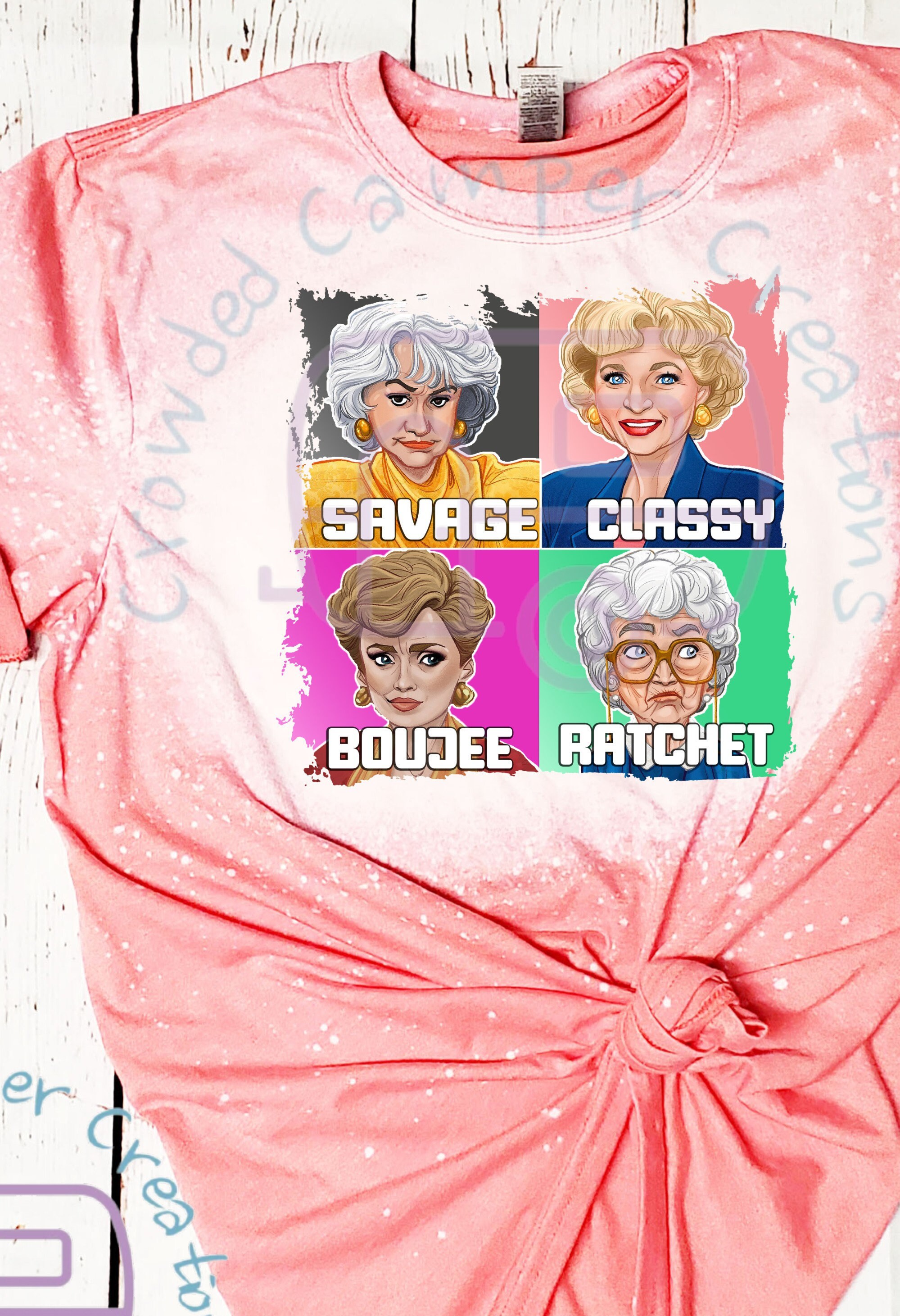 Golden girls ratchet shirt Clearance