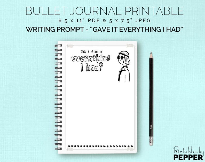 Writing Prompt BuJo Art Diary Bullet Journal Printable Reflection Planner PDF 5 by 7.5 Coloring Page JPEG Gave It Everything