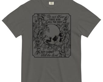 Do Not Fear Skull + Floral Unisex Comfort Colors Tee | Black on Gray Matthew 10:28 Bible Verse T-Shirt | Christian Floral Tee