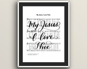 My Jesus I Love Thee Hymn Download, Music Wall Art | Hymnal Printable, Christian Wall Art, Sheet Music Print