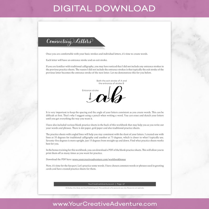 May include: A black and white printable worksheet with instructions on how to connect letters in calligraphy. The worksheet includes a diagram showing the exit stroke of the letter "A" becoming the entrance stroke of the letter "B". The text on the worksheet reads "Connecting Letters" and "It is very important to keep the spacing and the angle of your letters consistent as you create words. This can be difficult at first. That's why I suggest using a pencil when writing a word. You can erase and sketch your letters until you get everything the way you want it."