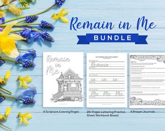Remain In Me - Lettering Practice Sheets + Christian Coloring Pages + Prayer Journal Printable