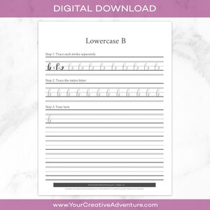 May include: A printable worksheet for practicing cursive handwriting. The worksheet features the lowercase letter 'b' and instructions to trace the letter in three steps. The first step is to trace each stroke separately, the second step is to trace the entire letter, and the third step is for the user to practice writing the letter on their own.
