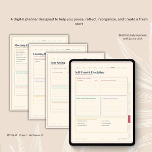 May include: A digital planner displayed on a tablet screen with multiple layered pages visible behind it. The interface features sections titled Morning & Ritual, Limiting Beliefs, Fear Setting, and Self Trust & Discipline with text boxes.