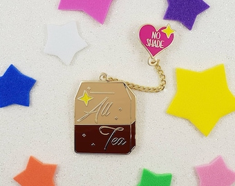 All Tea, No Shade - Drag Race Enamel Pin