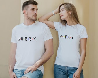 Hubby And Wifey Matching Couple Shirts - Matching Shirts for Couple - Matching Couples Gift - Wife Husband Shirts