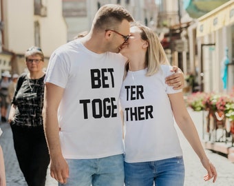 Better Together Tshirts - Matching Couple Shirts - Matching Tees - Pärchen T-shirts - Made by VIVAMAKE