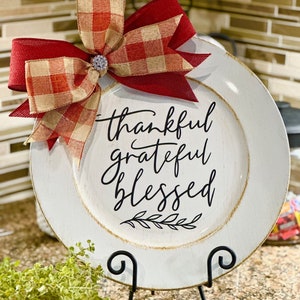 Thankful Grateful Blessed Charger Plate Thanksgiving Fall Decor Gifts for Her Housewarming Gifts Teacher Gifts Hostess Gifts