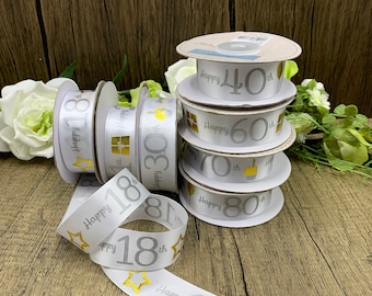 Happy Birthday ribbon, milestone birthdays 18th and 21st to 80th, 1 inch white satin, cake decoration, gift wrap trim