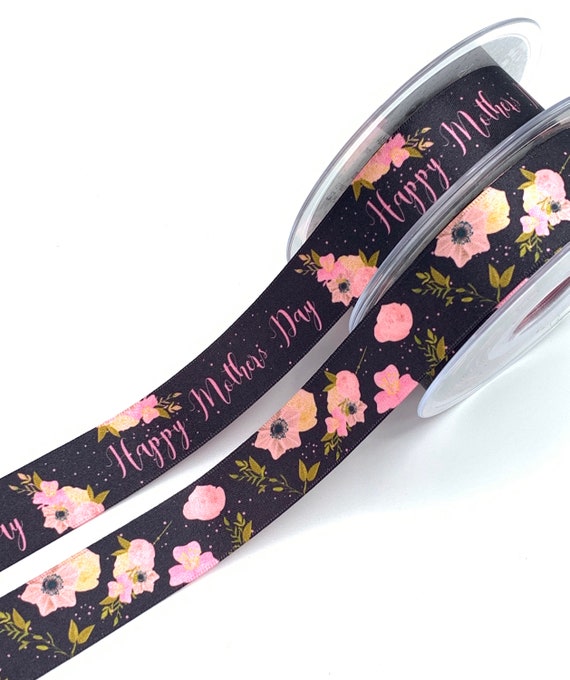 Beautiful HAPPY MOTHERS DAY PINK /& SILVER Single Sided Ribbon 25mm