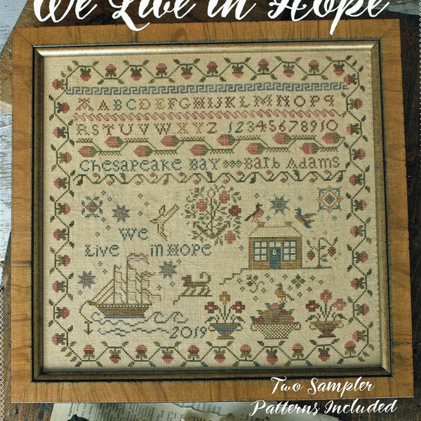 We Live in Hope by Blackbird Designs Counted Cross Stitch Pattern/Chart