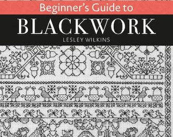 Beginner's Guide to Blackwork. Paperback Book
