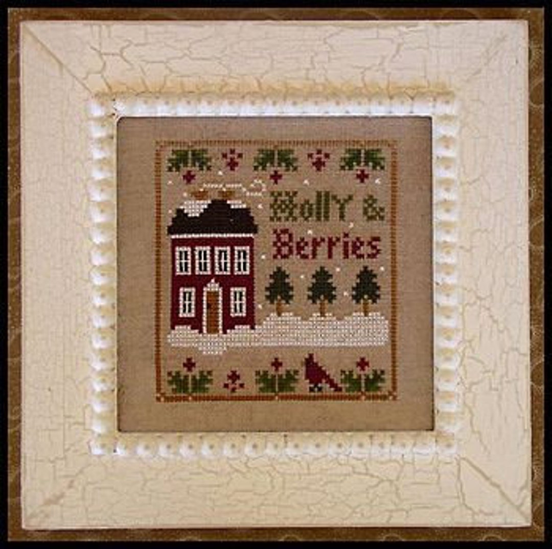 Little House Pattern Holly & Berries by Little House Needleworks Counted Cross Stitch ...