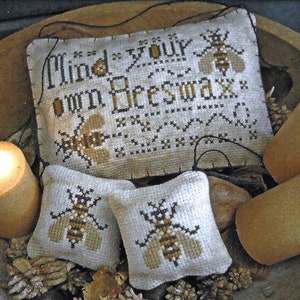 Mind Your Own Beeswax by Calico Confectionery Counted Cross Stitch Pattern/Chart