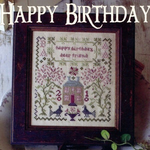 Happy Birthday by Blackbird Designs Counted Cross Stitch Pattern/Chart