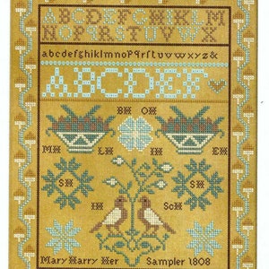 Mary Harry 1808 is a reproduction sampler by Modern Folk Embroidery Counted Cross Stitch Pattern/Chart