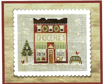Little House Needleworks Hometown Holiday GROCERY STORE - #22