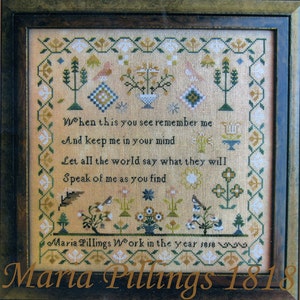 Maria Pillings 1818 Reproduction Sampler by Scarlett House Counted Cross Stitch Pattern/Chart