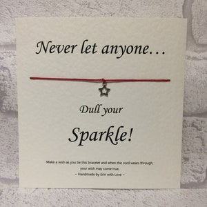 Wish Bracelet - Never Let Anyone Dull Your Sparkle - Motivational - Tibetan Silver Charm & Message Card - Gift - Handmade By Erin -