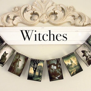May include: A Halloween banner with the word "Witches" printed on it. The banner is made of a string of cards with images of witches, cats, and spooky scenes.