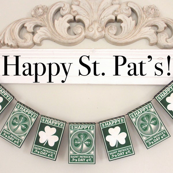 HAPPY ST. PAT'S Garland--St.Patty's Day banner, Shamrock, St.Pat's Day gift, Celtic gift, Irish gift, Irish banner, Irish decor,