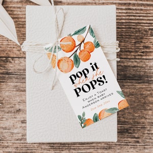 Pop it when She Pops! Tag, Oranges Bottle Favor Tag, Citrus Baby Shower Tag, 2x3.5&quot;, Editable with TEMPLETT, WLP-ORA 5752
