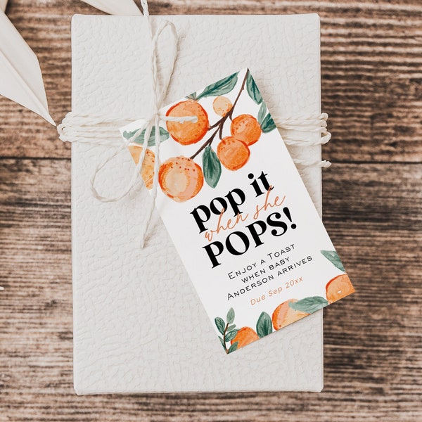 Pop it when She Pops! Tag, Oranges Bottle Favor Tag, Citrus Baby Shower Tag, 2x3.5", Editable with TEMPLETT, WLP-ORA 5752