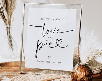 All you need is Love and Pie Sign, Pie Bar Sign, Printable Pies Sign, Wedding Pies, Edit w TEMPLETT, Customizable, WLP-PAL 7368