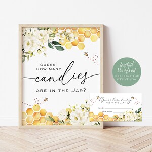 May include: A printable baby shower game sign with a honeycomb and floral design. The sign says "Guess how many candies are in the jar?" and includes a bee illustration. There is also a printable guest card that says "Guess how many candies are in the jar?" with space for a name and number.