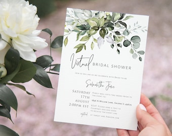 May include: A white card with green watercolour floral designs at the top. The text reads "Virtual Bridal Shower" with the bride-to-be's name "Samantha Jane". The card includes the date, time, and address for the event. It also includes instructions to RSVP by text and a link to receive the event link. The text also says "Kindly mail gifts two weeks prior to the event to..."
