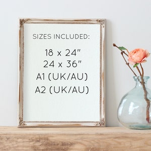 May include: A white frame with the text "SIZES INCLUDED:" and a list of sizes: 18 x 24", 24 x 36", A1 (UK/AU), A2 (UK/AU).