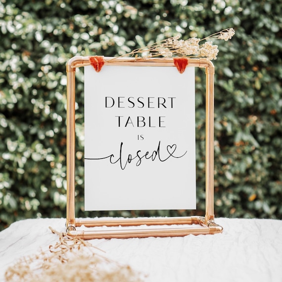 Modern Dessert Table Sign, Dessert Table Is Closed, Wedding Dessert Sign, Cake Table Sign, Edit with TEMPLETT, WLP-PAL 7655