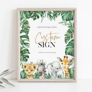 May include: A printable sign with a jungle theme featuring a lion, zebra, elephant, and giraffe. The sign says "Custom Sign" and "Create Unlimited Signs".