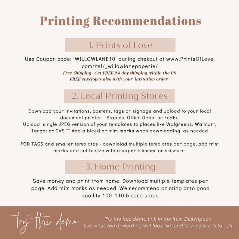 May include: A printable guide with tips for printing invitations, posters, tags, and signage. It includes recommendations for using local printing stores, online printing services, and home printing. The guide also mentions using a coupon code for a discount on online printing.
