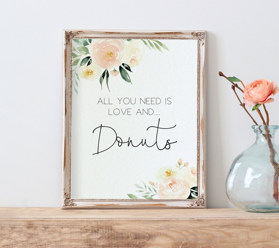 All You Need is Love and Donuts Sign, Donuts Sign, Blush Donuts Favor