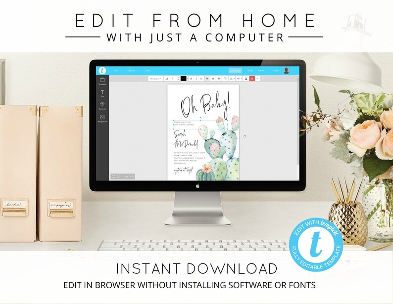May include: A computer screen displaying a baby shower invitation template with a cactus design. The text on the invitation reads "Oh Baby!" and includes the names "Sarah & Michael". The invitation is editable using a template website. The text "INSTANT DOWNLOAD" and "EDIT IN BROWSER WITHOUT INSTALLING SOFTWARE OR FONTS" is displayed below the computer screen.