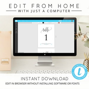 May include: A computer screen displaying a table number template with the text "table 1" in a cursive font. The template is on a website with the text "EDIT FROM HOME WITH JUST A COMPUTER" and "INSTANT DOWNLOAD EDIT IN BROWSER WITHOUT INSTALLING SOFTWARE OR FONTS".