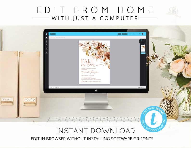 May include: A computer screen displaying a fall-themed wedding invitation with the text "FALL in love" in a cursive font. The invitation is decorated with fall leaves and flowers in shades of orange, brown, and pink. The text "EDIT FROM HOME WITH JUST A COMPUTER" is displayed above the computer screen. The text "INSTANT DOWNLOAD EDIT IN BROWSER WITHOUT INSTALLING SOFTWARE OR FONTS" is displayed below the computer screen. A blue circle with the letter "t" in white is displayed in the lower right corner of the image. The circle has the text "EDIT WITH templet" and "FULLY EDITABLE TEMPLATE" around the letter "t".
