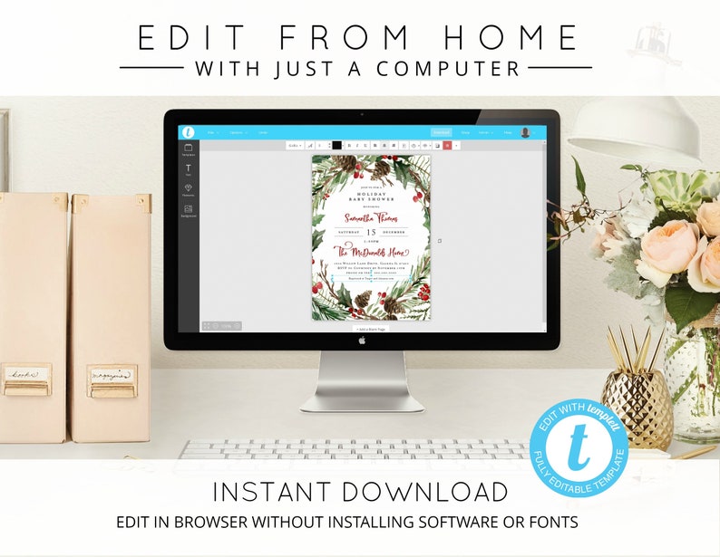 May include: A computer screen displaying a digital template for a Christmas baby shower invitation with a watercolor design of a wreath with pine branches, berries, and pinecones. The text on the invitation reads "Christmas Baby Shower" and "Samantha Tina". The text "Edit with templett" is displayed on a blue circle with a white letter "t" in the center. The text "Fully Editable Template" is displayed in a white circle around the blue circle.