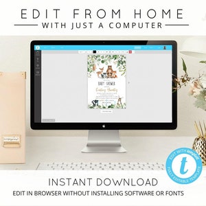 May include: A computer screen displaying a baby shower invitation with a woodland theme. The invitation features a watercolor illustration of animals, including a bear, a fox, and a deer. The text on the invitation reads "Baby Shower" and "Celebrating Headley". The invitation is surrounded by a green leafy border. The text "Edit From Home with Just a Computer" is displayed above the computer screen. The text "Instant Download" is displayed below the computer screen. The text "Edit in browser without installing software or fonts" is displayed below the text "Instant Download".