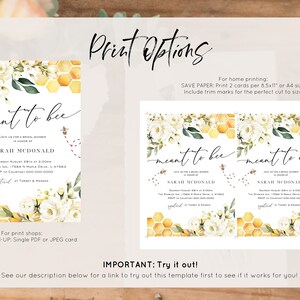 May include: A printable bridal shower invitation with a watercolor design of white flowers, green leaves, and a honeycomb pattern. The text on the invitation reads "meant to bee" and includes the bride's name, "Sarah McDonald".