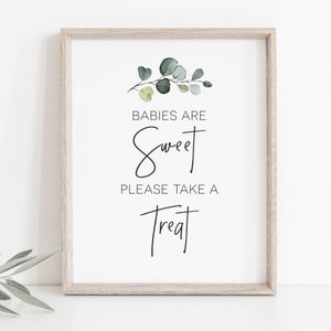 Babies are Sweet Please Take a Treat Sign, Greenery Babies are Sweet Sign, TEMPLETT, Baby Shower Favor Sign, WLP-HER 1480