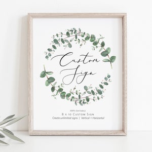 Custom Sign, (Portrait and Landscape), Greenery Editable Sign Template, Eucalyptus, Printable Shower Sign, Edit with TEMPLETT, WLP-EUU 4186