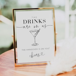 Drinks are on Us Sign, Minimalist Hangover Sign, Wedding Cheers Sign, Reception Bar Sign, TEMPLETT, WLP-PAL 7575