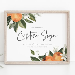 Citrus Custom Sign, (Portrait and Landscape), Peaches Editable Sign Template, 8x10, Printable Oranges Shower Sign, TEMPLETT, WLP-CIT 2215