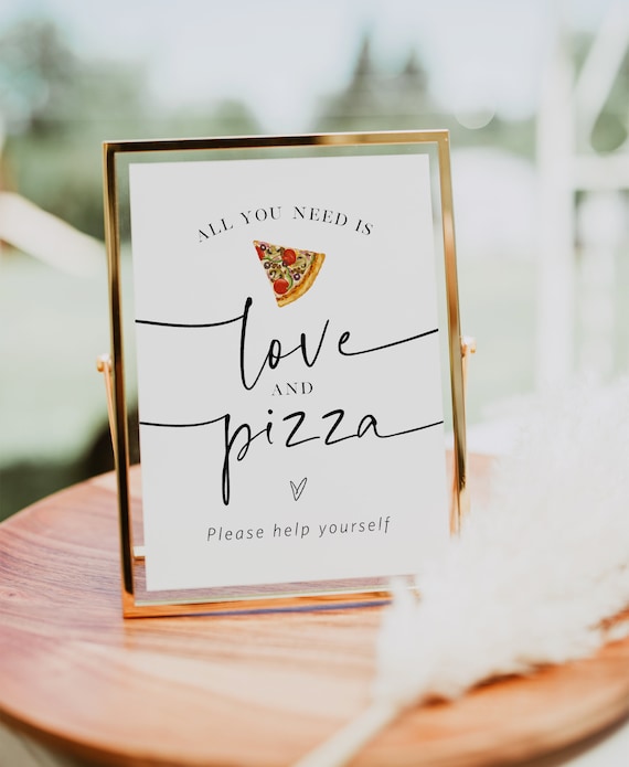 All You Need is Love and Pizza Sign, Pizza Bar Sign, Printable