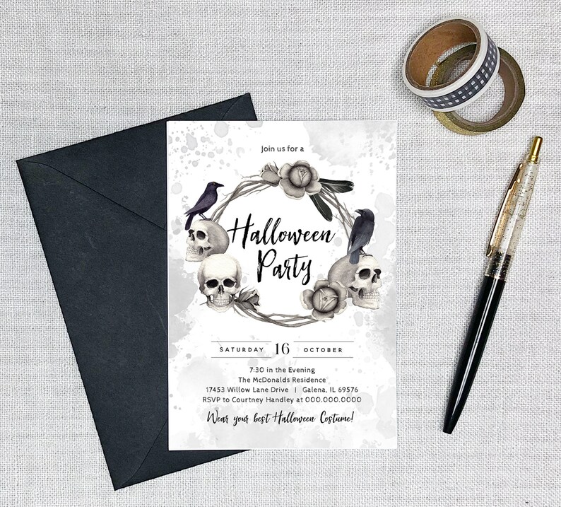 May include: A Halloween party invitation with a black and white watercolor design featuring a wreath of skulls, ravens, and roses. The text reads "Join us for a Halloween Party" and includes the date, time, and location of the event.