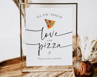 All you need is Love and Pizza Sign, Pizza Bar Sign, Printable Pizza Sign, Wedding Pizza, Edit w TEMPLETT, Customizable, WLP-PAL 7366