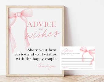 May include: A printable sign with a pink ribbon design that says "Advice and Wishes" and asks guests to share their best advice and well wishes with the happy couple. The sign also says "Thank you".